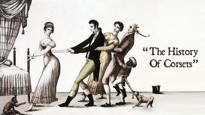 The History Of Corsets