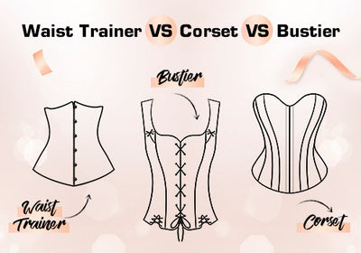 Waist Trainer vs Corset vs Bustier